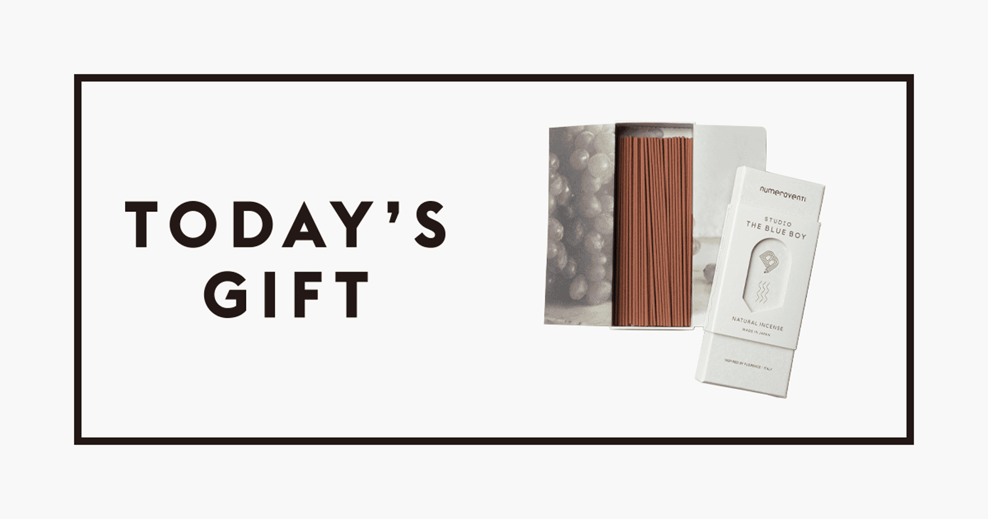 今日のギフト：〈スタジオ・ザ・ブルー・ボーイ〉のお香 | ブルータス