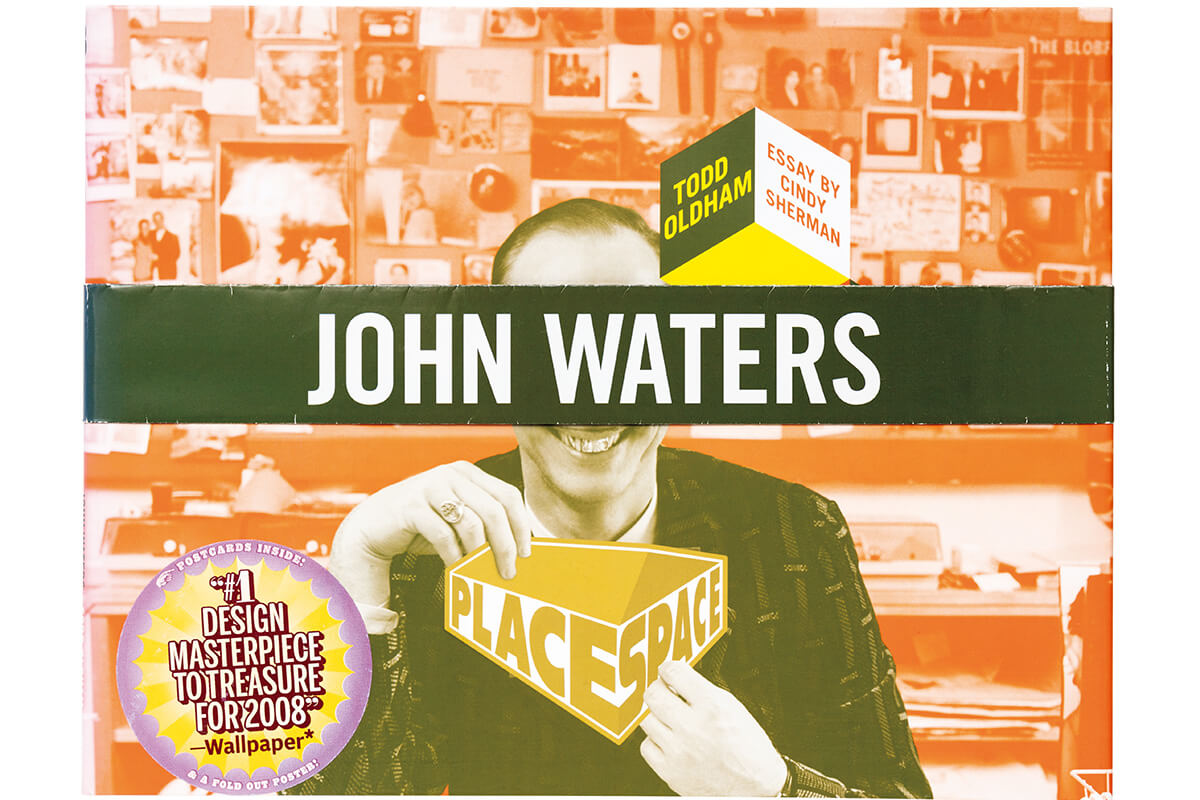 『John Waters (Place Space)』Todd Oldham, Cindy Sherman/共著