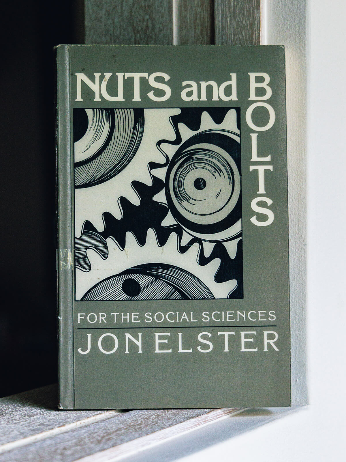『Nuts and Bolts for the Social Sciences』 Jon Elster/著