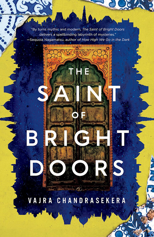 『The Saint of Bright Doors』著：ヴァジュラ・チャンドラセケラ