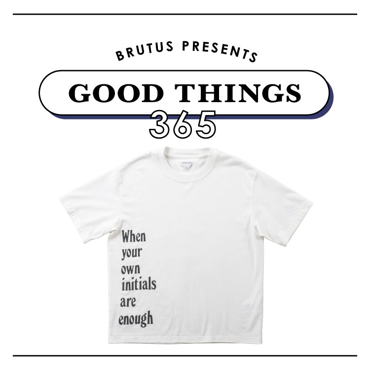 ブランドのモットーを前面に。〈BOTTEGA VENETA〉のTシャツ：GOOD THINGS 365