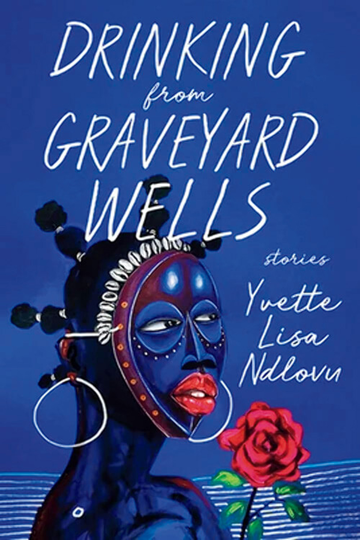 『Drinking from Graveyard Wells Stories』著：イヴェット・リサ・ンドロヴ