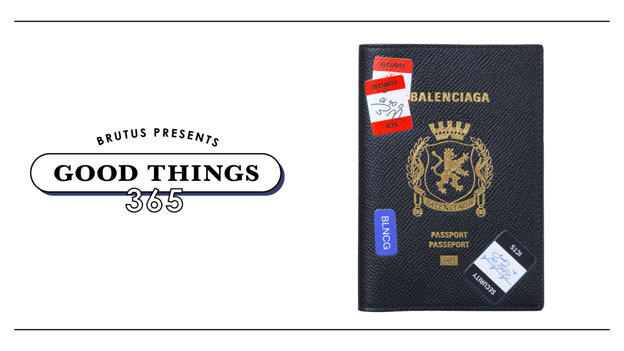 バレンシアガ〉のパスポートケース：GOOD THINGS 365 | ブルータス