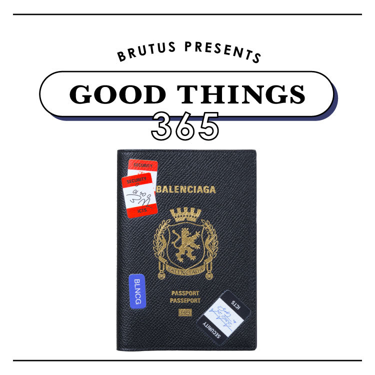 行き先は“バレンシアガ”!?〈BALENCIAGA〉のパスポートケース：GOOD THINGS 365