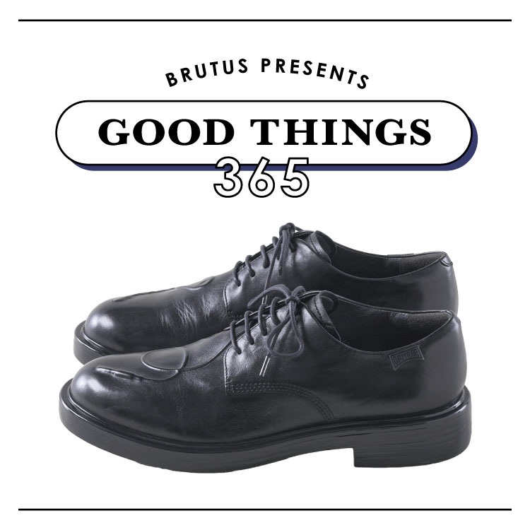 王道アイテムにも遊び心を。〈CAMPER〉のダービーシューズ：GOOD THINGS 365