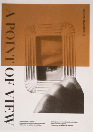 A POINT OF VIEW 飾るということ。 HIROKO MATSUBARA