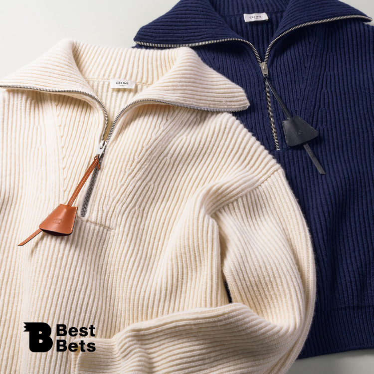 遊びを品良く。〈CELINE〉のハーフジップニット：Brutus Best Bets